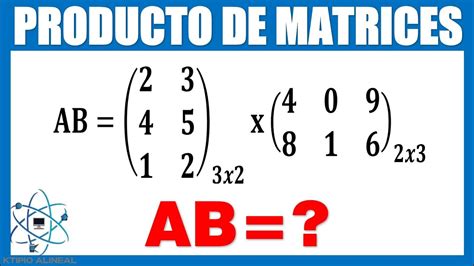 Multiplicación de Matrices 3x2 y 2x3 | Ejemplo 1 - YouTube