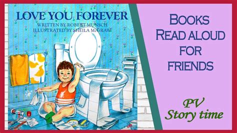 LOVE YOU FOREVER by Robert Munsch and Sheila McGraw – Children's Books Read Aloud ...