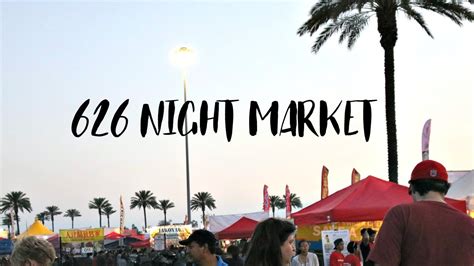 626 Night Market - YouTube