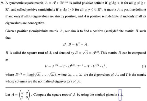 SOLVED: A symmetric square matrix A=4€R"xn is called positive definite ...