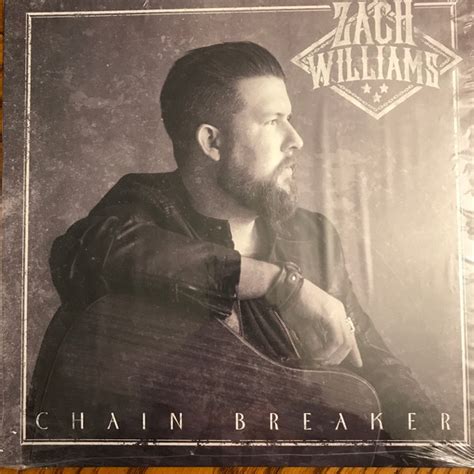 Zach Williams – Chain Breaker (2017, Vinyl) - Discogs