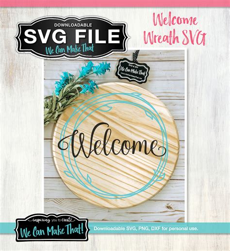 Welcome Wreath SVG - We Can Make That