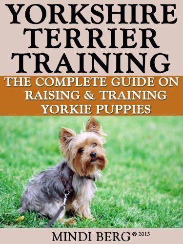 Yorkshire Terrier Training: Breed Specific Puppy Training Techniques ...