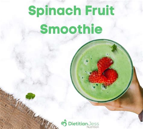 Spinach Fruit Smoothie | Dietitian Jess Nutrition