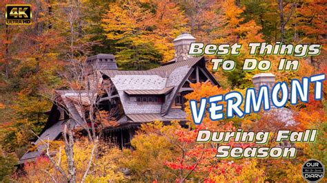 Best Things To Do In Vermont During Fall Season | Vermont Fall Foliage ...