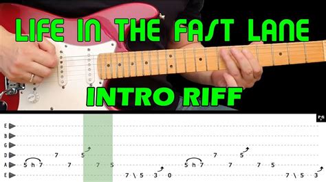 LIFE IN THE FAST LANE - Guitar lesson - Intro riff (with tabs) - The ...