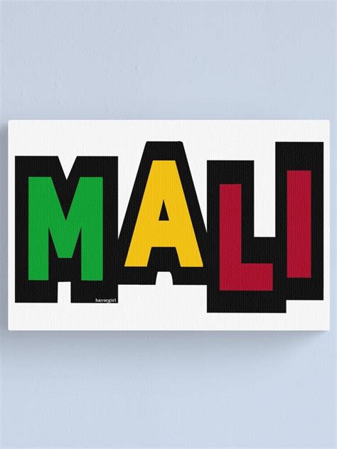 "Mali Font with Malian Flag" Canvas Print for Sale by Havocgirl | Redbubble