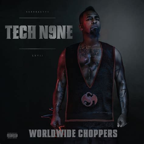 Tech N9ne – Worldwide Choppers Lyrics | Genius Lyrics