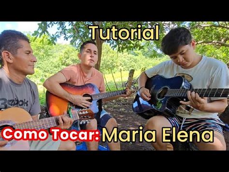 Aprende a Tocar MARIA ELENA de Los Caminantes Chords - Chordify