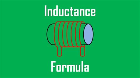 Inductance Formula of an Inductor - Explanation and Example – Wira Electrical