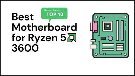 10 Best Motherboard for Ryzen 5 3600 - The Ultimate Guide 2023