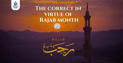 The correct in virtue of Rajab month| 3