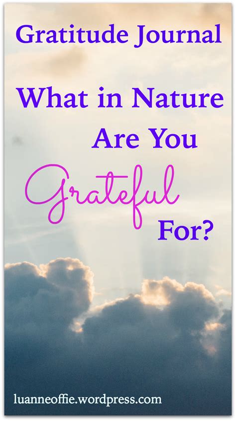 Gratitude Journal Prompts - Nature offers many blessings; which is YOUR favorite? I share mine ...