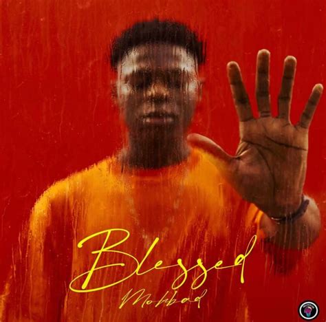 Mohbad – Blessed Album (Ep) - Sweetloaded