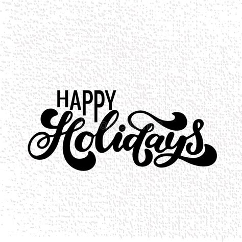 Happy Holidays. Hand Drawn Creative Calligraphy and Brush Pen Lettering ...