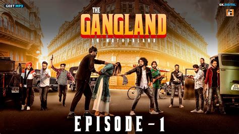 Gangland in Motherland | Episode 1 - Subedaar | Punjabi Web Series | Geet MP3 - YouTube