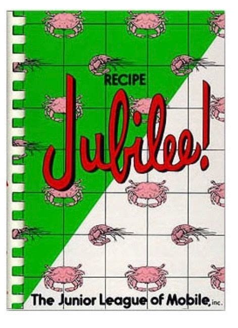 Jubilee Cookbook from Junior League of Mobile. West Indies Salad and ...