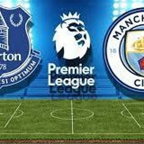 Stream STREAM>>>Everton vs Manchester City Live by F.reetclive | Listen ...