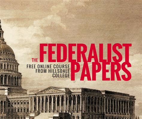 Free online course from #Hillsdale College on The Federalist Papers | Online college, Online ...