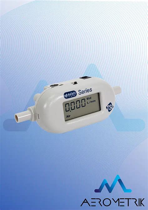 Flowmeters TSI 4000 Series - Aerometrik