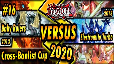 Baby Dragon Rulers (MR3; 2013) vs. Electrumite Turbo (MR4; 2018) | Cross-Banlist Cup 2020 - YouTube