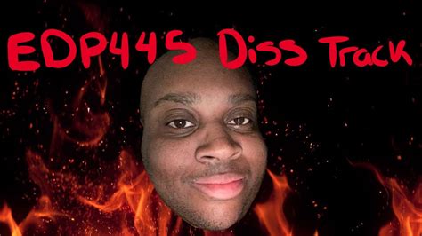 EDP445 DISS TRACK - YouTube