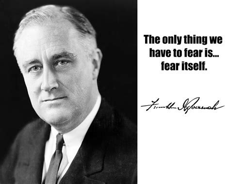 Franklin Delano Roosevelt FDR Fear Itself Quote 8x10 Photo Picture | eBay