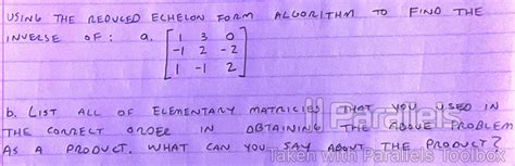 Solved USING THE REOUCED ECHELON FORM ALGORITHM TO FIND THE | Chegg.com