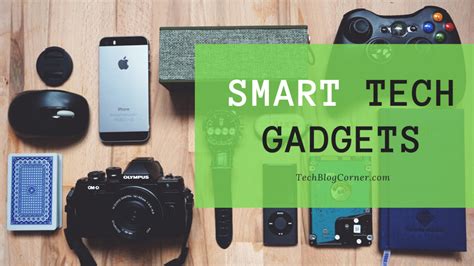 12 Smart Tech Gadgets To Consider In 2021 - TechBlogCorner