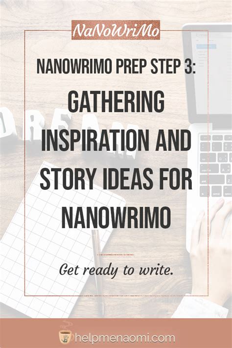 NaNoWriMo Prep Step 3: Gathering Inspiration and Story Ideas for ...