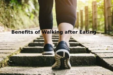 Benefits of Walking after Eating