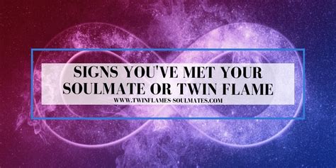 Soulmate and Twin Flame Signs