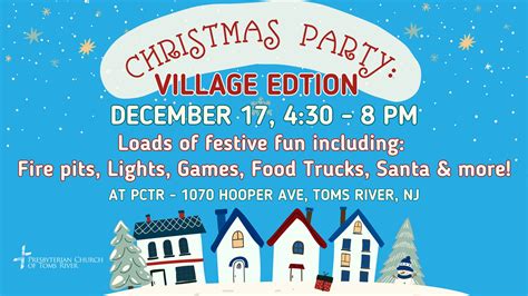 Dec 17 | Christmas Party: Village Edition | Toms River, NJ Patch