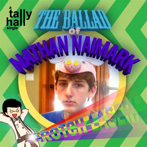 Nathan Naimark - Tally Hallmanac: The Ultimate Tally Hall Wiki