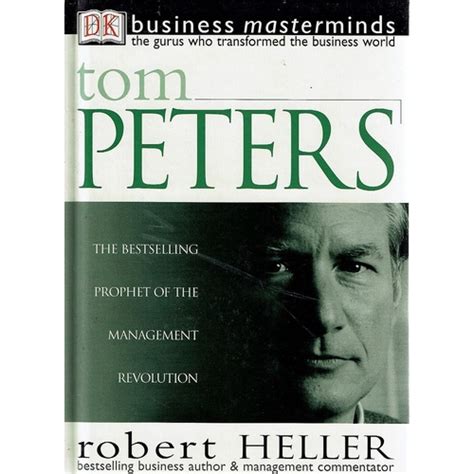 Tom Peters Heller Robert | Marlowes Books