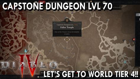 Let's Get To World Tier 4!! Lvl 70 Capstone Dungeon | [Diablo 4 ...