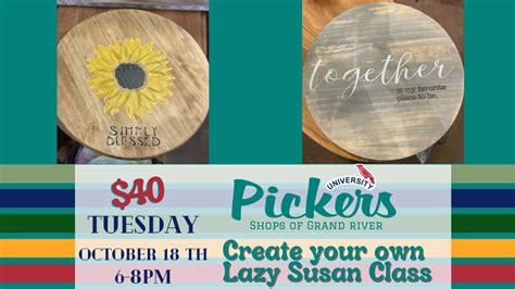 DIY Lazy Susan Class | University Pickers