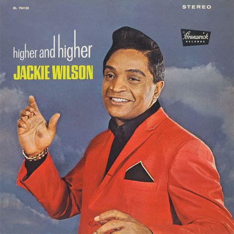 Jackie Wilson – (Your Love Keeps Lifting Me) Higher and Higher Lyrics ...