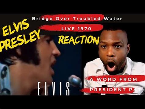 ELVIS | Bridge Over Troubled Water | LIVE 1970 | REACTION VIDEO - YouTube