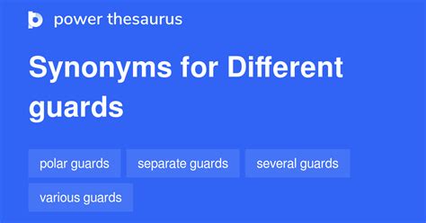 Different Guards synonyms - 13 Words and Phrases for Different Guards