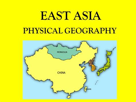 East Asia Physical Features