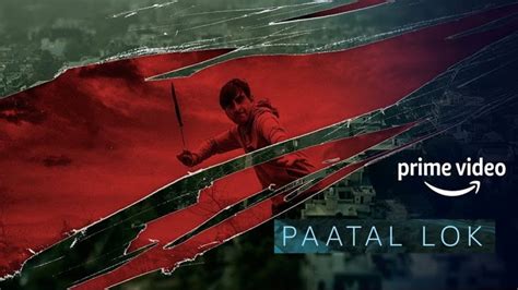 Patal Lok Season 2 Release Date, Story, Cast, Plot & Everything You ...