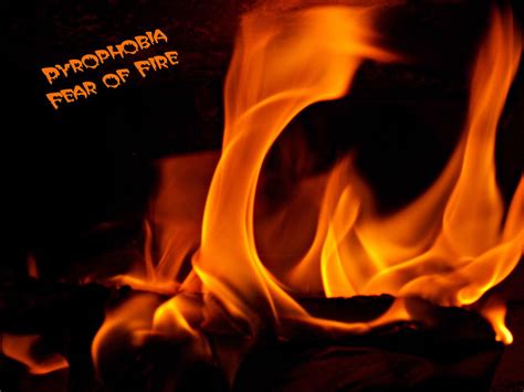 Pyrophobia Fear of Fire | Flickr - Photo Sharing!