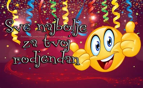 Sve najbolje za tvoj rodjendan! | Happy birthday, Happy, Birthday