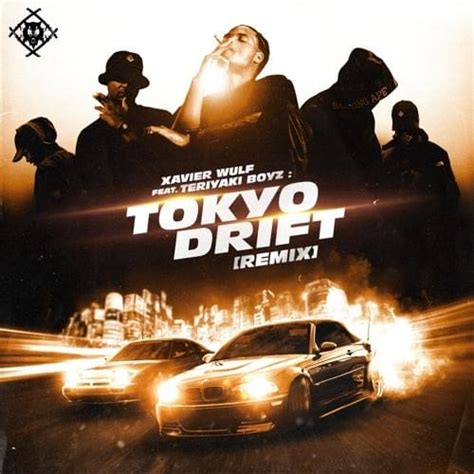 Xavier Wulf – Tokyo Drift (Remix) Lyrics | Genius Lyrics