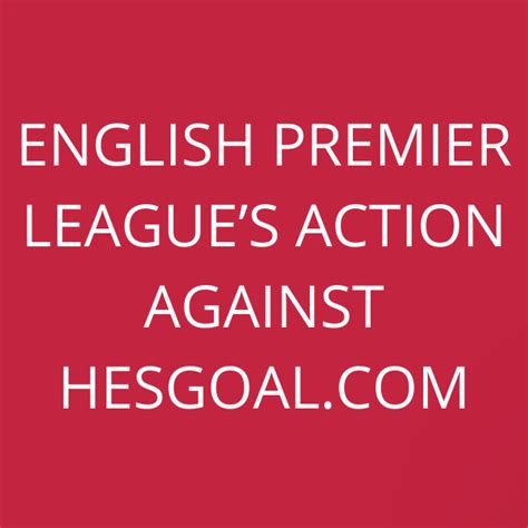 English Premier League’s action against HesGoal.com - Domain Magazine