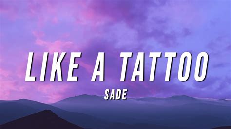 Sade - Like a Tattoo (Lyrics) - YouTube