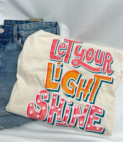 Let Your Light Shine T-Shirt