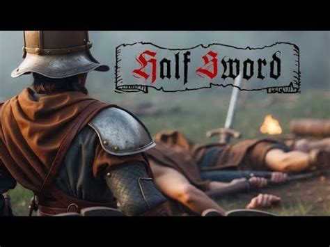 HALF SWORD physics-based medieval combat simulator - Adventure OF ...