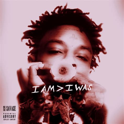 21 Savage — i am > i was : r/fakealbumcovers